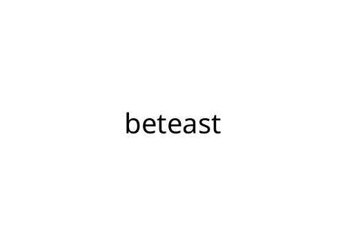 beteast