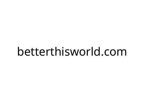 betterthisworld_com