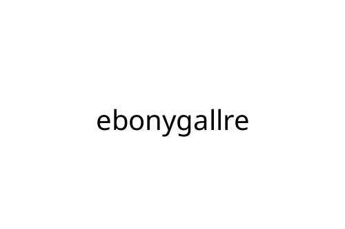ebonygallre
