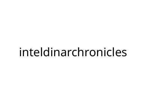 inteldinarchronicles