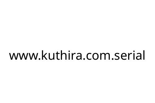 www_kuthira_com_serial