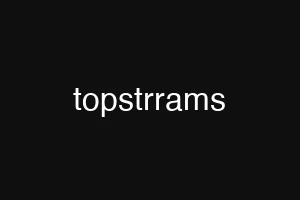 topstrrams