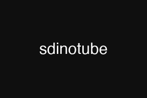 sdinotube